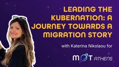 Leading the kubernation: a journey towards a migration story image
