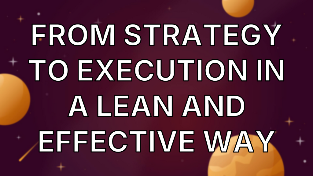 From Strategy To Execution In A Lean And Effective Way image