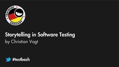 Watch Christian Vogt's talk "Storytelling In Software Testing" from TestBash Germany 2018 image