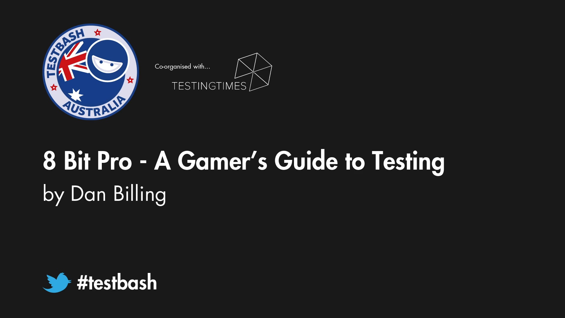 8 Bit Pro - A Gamer's Guide to Testing - Dan Billing | MoTaverse