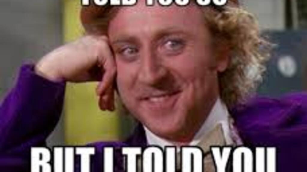 crazy lookign guy with the text "I'm not gonna say I told you so but I told you so" image