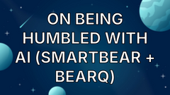 On being humbled with AI (SmartBear + BearQ) image