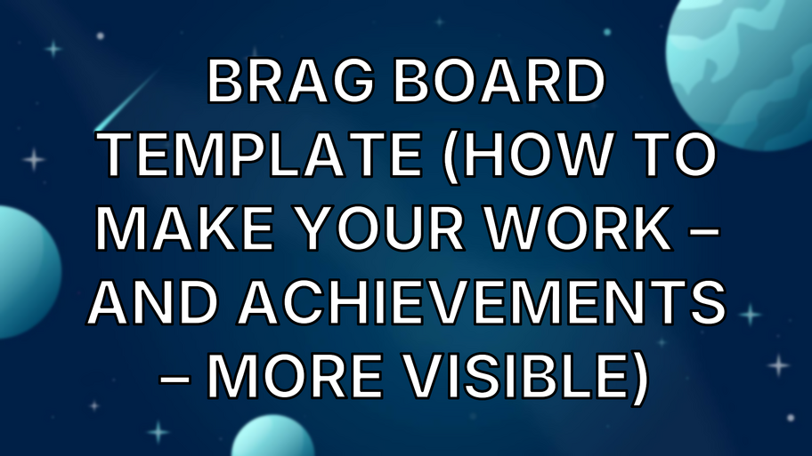 Brag Board Template (How to Make Your Work – and Achievements – More Visible) image