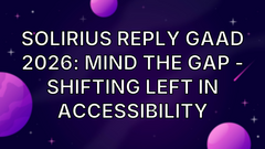 Solirius Reply GAAD 2026: Mind the Gap - Shifting left in accessibility image