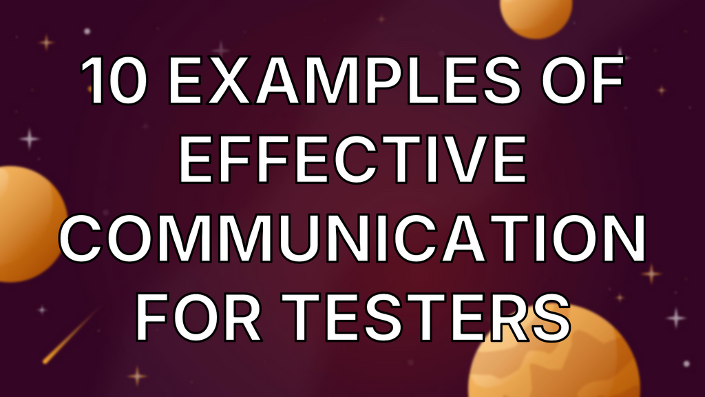 10 Examples Of Effective Communication For Testers image
