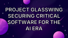 Project Glasswing Securing critical software for the AI era image