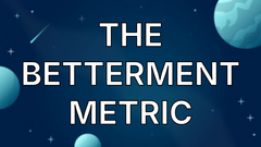 The Betterment Metric image