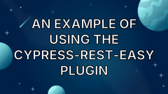 An example of using the cypress-rest-easy plugin image