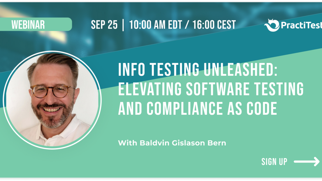 Info Testing Unleashed: Elevating Software Testing and Compliance as Code banner image