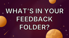 What’s in your feedback folder? image