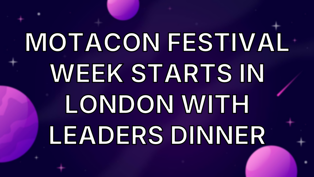 MoTaCon festival week starts in London with Leaders Dinner image