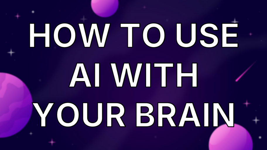 How to Use AI With Your Brain image