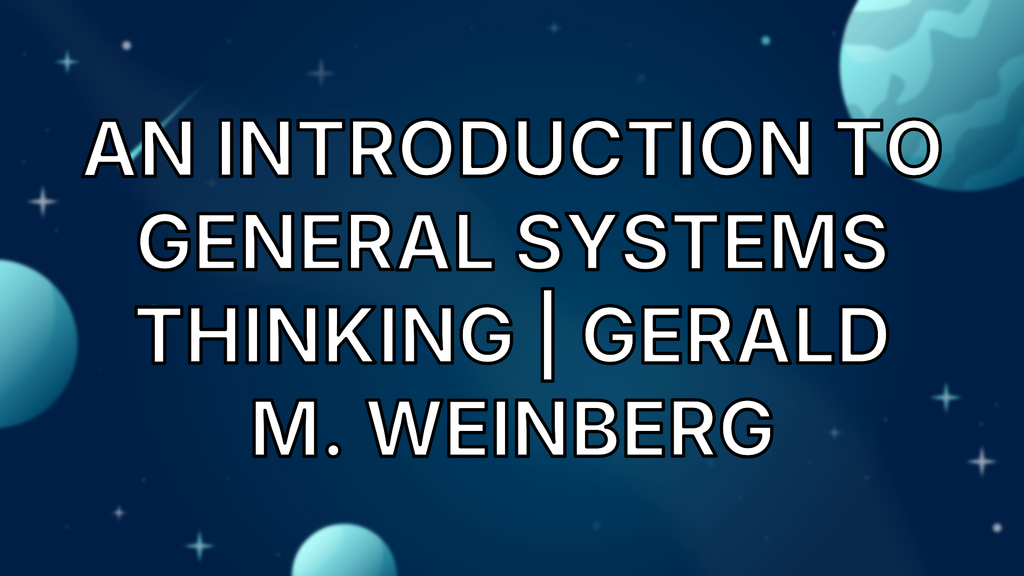An Introduction to General Systems Thinking | Gerald M. Weinberg image