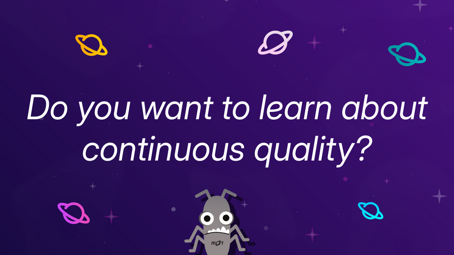 Do you want to learn more about Continuous Quality? image