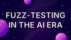 Fuzz-testing in the AI era image