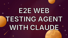 E2E Web Testing Agent with Claude image