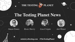 Join Simon Tomes and his team of global correspondents in this engaging episode of The Testing Planet image
