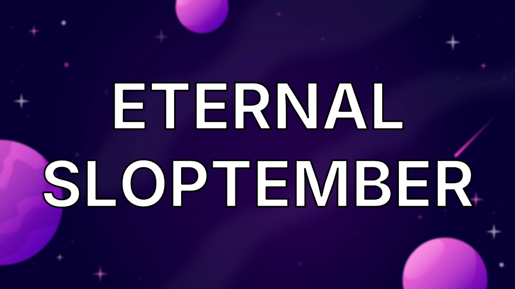 Eternal Sloptember image
