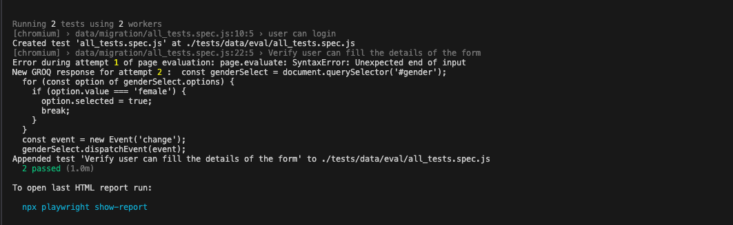  A terminal screenshot showing two Playwright tests. One passes immediately, while the other initially fails due to a SyntaxError but is fixed and passes. Instructions to view the HTML report are provided with the command: npx playwright show-report.