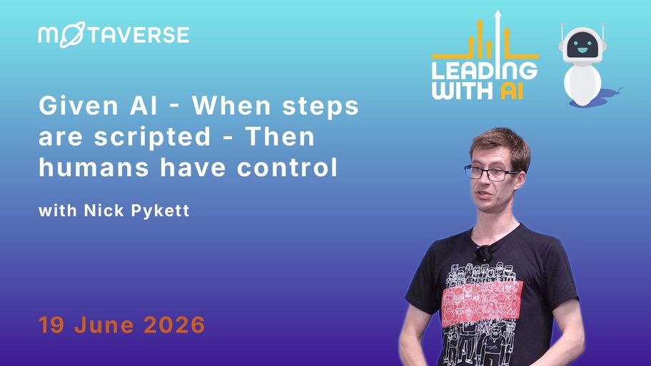 Given AI - When steps are scripted - Then humans have control image