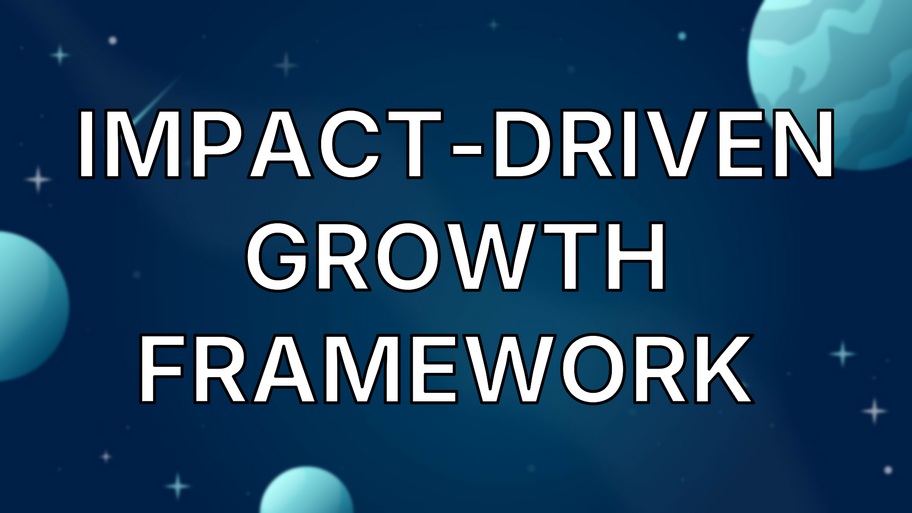 Impact-Driven Growth Framework  image