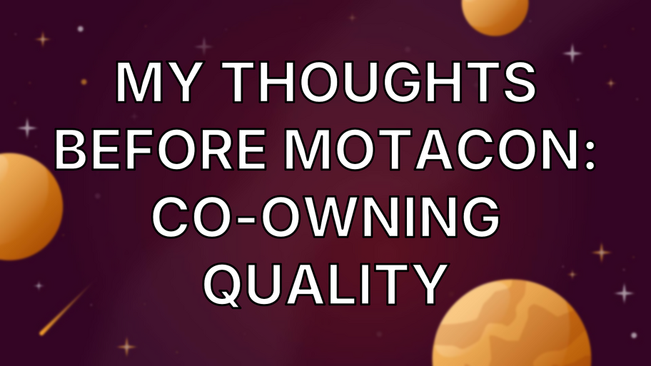 My thoughts before MoTaCon: Co-owning quality image