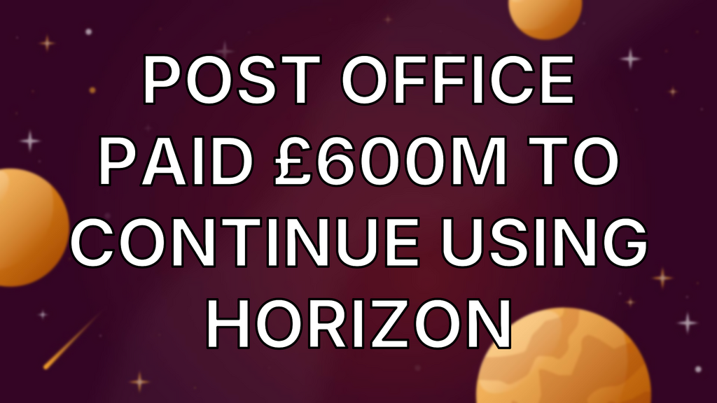 Post Office paid £600m to continue using Horizon image