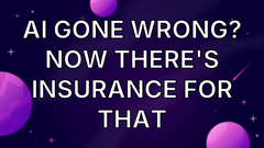 AI Gone Wrong? Now There's Insurance For That image