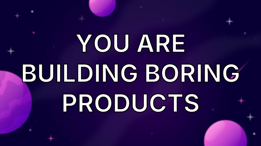 You are building boring products image