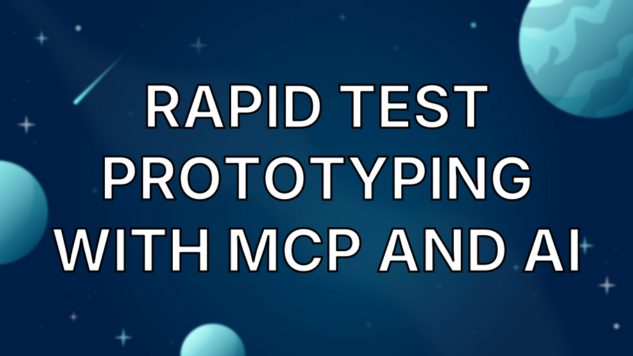 Rapid test prototyping with MCP and AI image