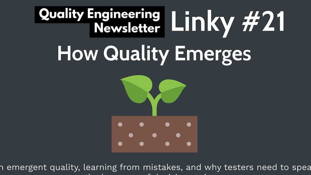Linky #21 - How Quality Emerges image