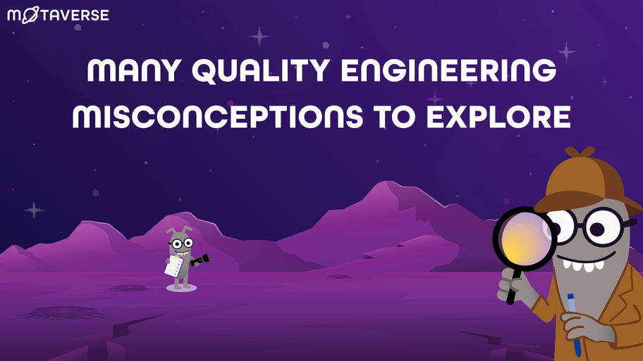 Why are there so many quality engineering misconceptions to explore and challenge? image