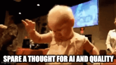 Spare a thought for quality and AI image