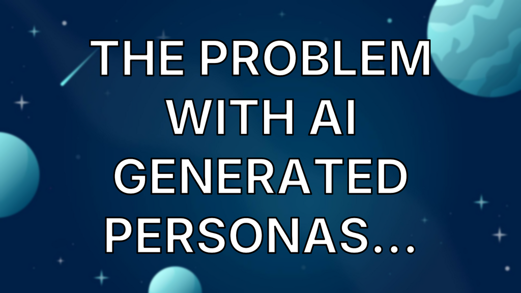 The Problem With AI Generated Personas... image