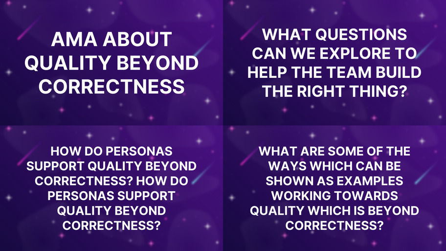 AMA About Quality Beyond Correctness image