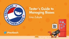 Tester's Guide to Managing Biases - Lina Zubyte image