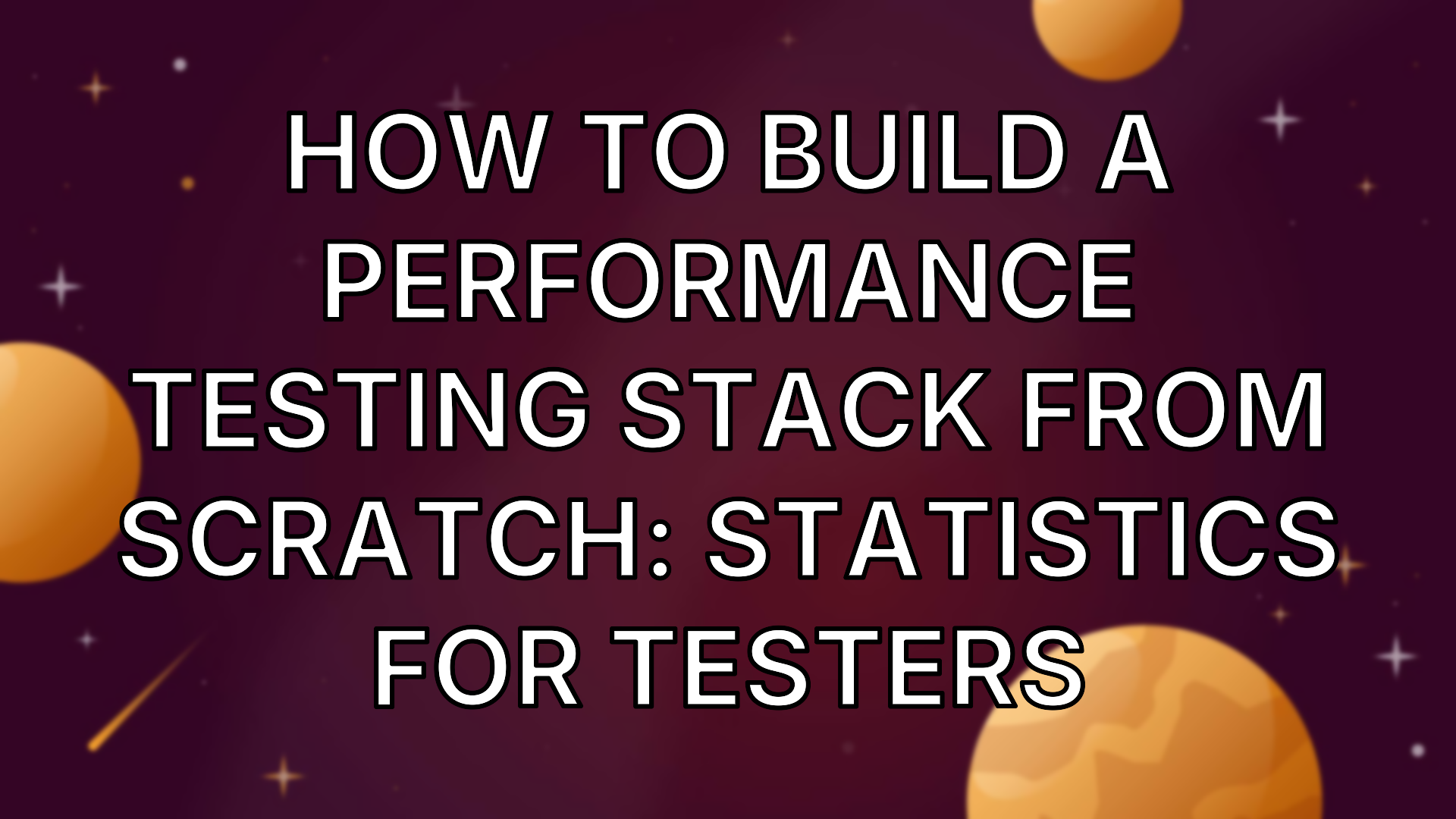 How To Build A Performance Testing Stack From Scratch: Statistics For ...