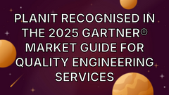 Planit recognised in the 2025 Gartner® Market Guide for Quality Engineering Services image