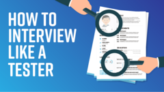 Learn how the tester's mindset can help you when interviewing image