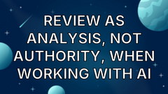 Review as analysis, not authority, when working with AI image