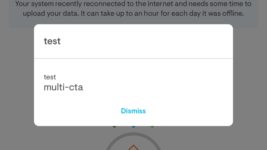 Mobile phone screenshot of an app to monitor solar power generation. Greyed out is the app with battery charge status, a diagram with where the power is coming and going from, and a menu at the bottom. Highlighted in a call to action pop up box with a title of test. The body has test multi-cta. 