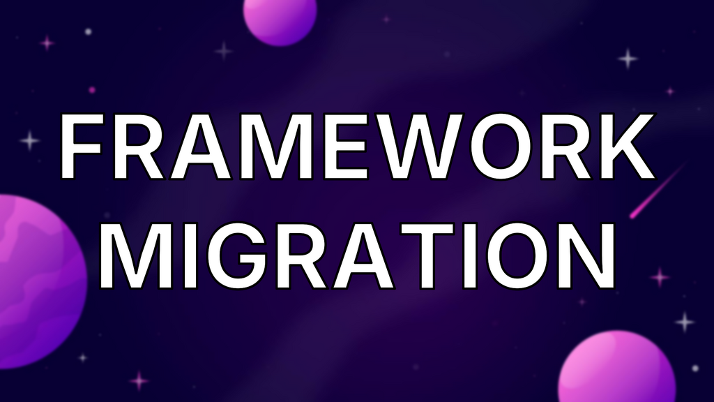 Framework Migration image
