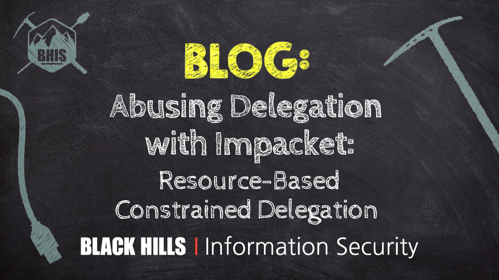 Abusing Delegation with Impacket: Resource-Based Constrained Delegation image