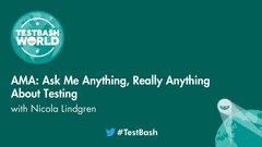 Nicola Lindgren answer anything, really anything about testing! image