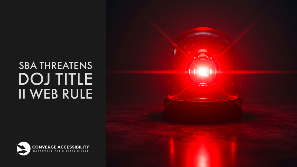 RED ALERT: SBA Advocacy Threatens Entire DOJ Title II Web Rule image image