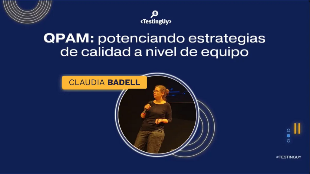Charla en TestingUy 2025 – QPAM: potenciando estrategias de calidad a nivel de equipo image