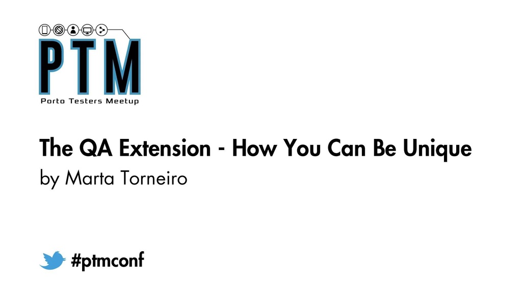 The QA Extension: How You Can Be Unique! - Marta Torneiro image