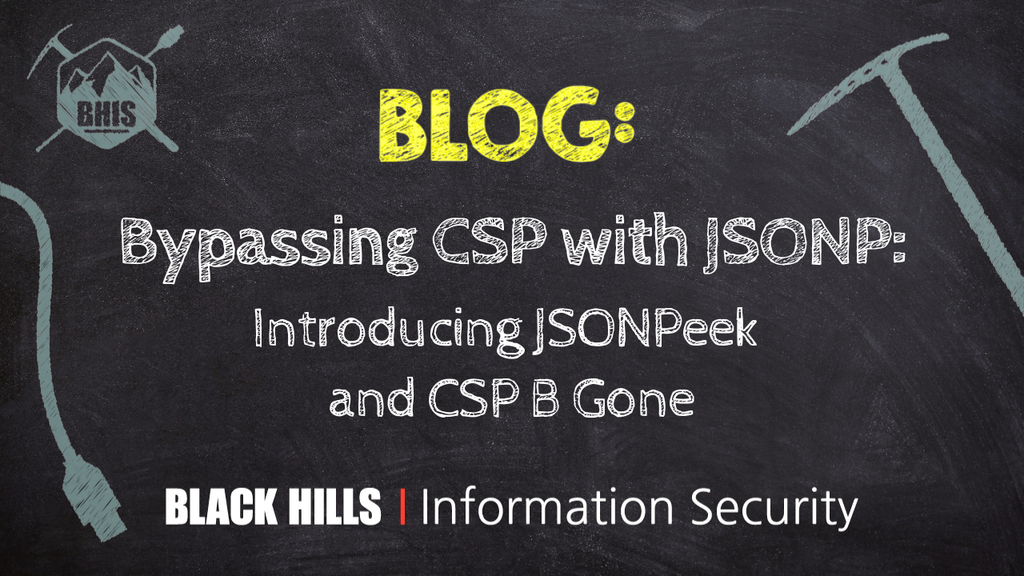 Bypassing CSP with JSONP: Introducing JSONPeek and CSP B Gone image