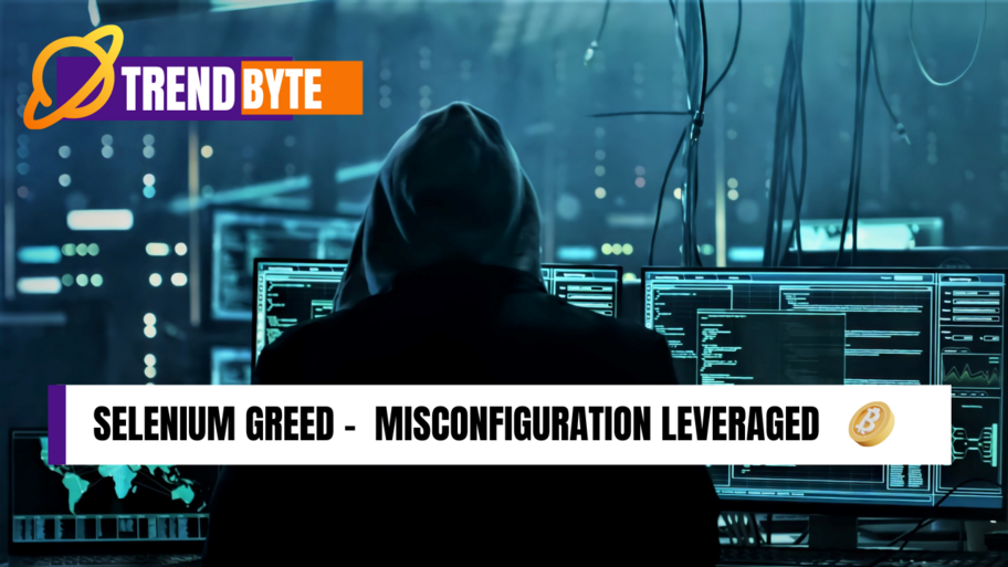 Selenium Greed: ongoing cyber attack targets exposed Selenium Grid services image