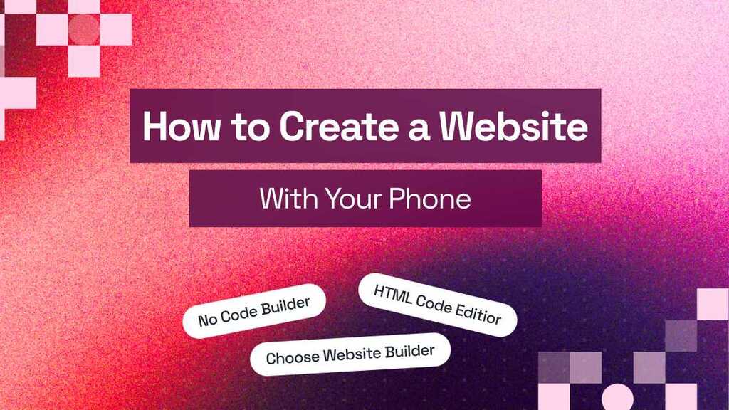 How to Create a Website With Your Phone image